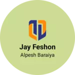 Business logo of Jay feshon