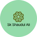 Business logo of Sk shaudul ali