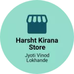 Business logo of Harsht kirana store