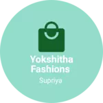 Business logo of Yokshitha fashions