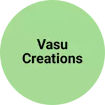 Business logo of Vasu Creations