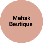 Business logo of Mehak beutique