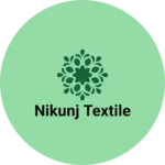 Business logo of Nikunj textile