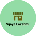 Business logo of Vijaya Lakshmi