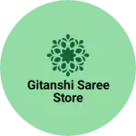 Business logo of Gitanshi saree Store