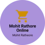Business logo of Mohit Rathore online