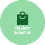 Business logo of Neelam selection