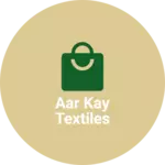 Business logo of Aar kay textiles