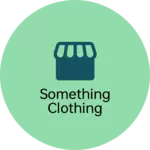 Business logo of SOMETHING CLOTHING