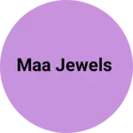 Business logo of Maa jewels