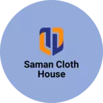 Business logo of saman cloth house