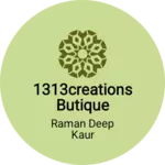 Business logo of 1313creations butique