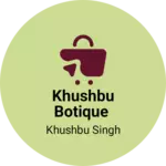 Business logo of Khushbu Botique