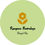 Business logo of Rangmon bastralaya