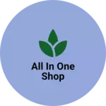 Business logo of All in one shop