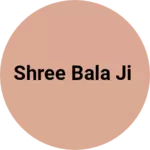 Business logo of Shree bala ji