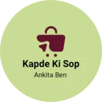 Business logo of Kapde ki sop