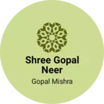 Business logo of Shree Gopal neer