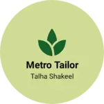 Business logo of Metro tailor