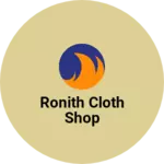 Business logo of Ronith cloth shop