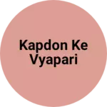 Business logo of Kapdon ke vyapari