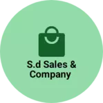 Business logo of S.D Sales & Company