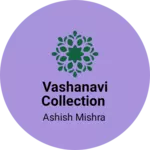 Business logo of Vashanavi collection