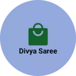 Business logo of Divya saree