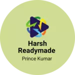 Business logo of Harsh readymade