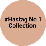 Business logo of #Hastag no 1 collection