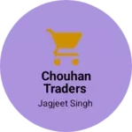 Business logo of Chouhan traders