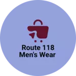Business logo of ROUTE 118 MEN'S WEAR