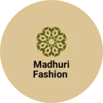 Business logo of Madhuri fashion