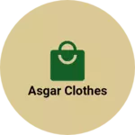 Business logo of Asgar clothes