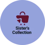 Business logo of Sister's collection based out of Ahmedabad