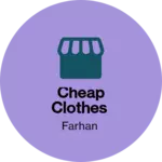 Business logo of Cheap clothes