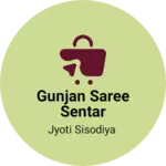Business logo of Gunjan saree sentar