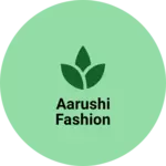 Business logo of Aarushi fashion