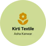 Business logo of Kirti textile