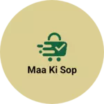 Business logo of Maa ki sop