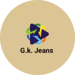 Business logo of G.k. jeans