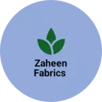 Business logo of ZAHEEN FABRICS