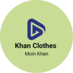 Business logo of khan clothes