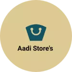 Business logo of Aadi store's