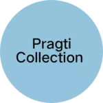 Business logo of Pragti collection