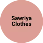Business logo of Sawriya clothes