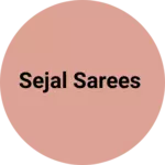 Business logo of Sejal sarees