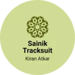Business logo of Sainik tracksuit world