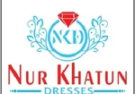 Business logo of Nur Khatun Dresses