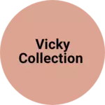 Business logo of Vicky collection